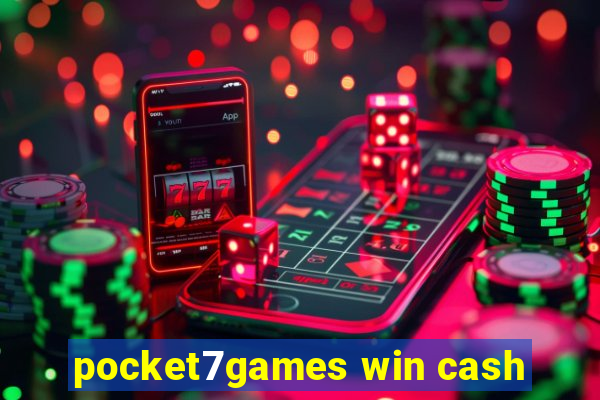 pocket7games win cash