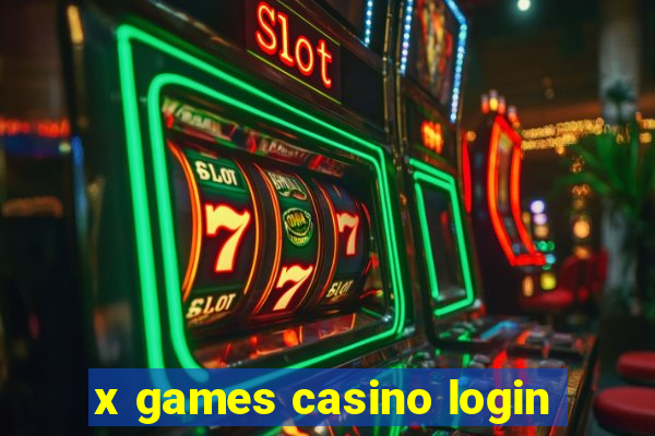 x games casino login