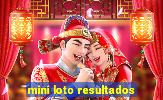 mini loto resultados