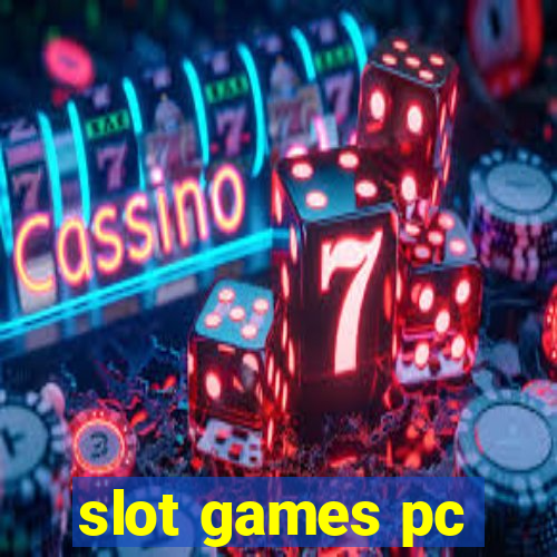 slot games pc