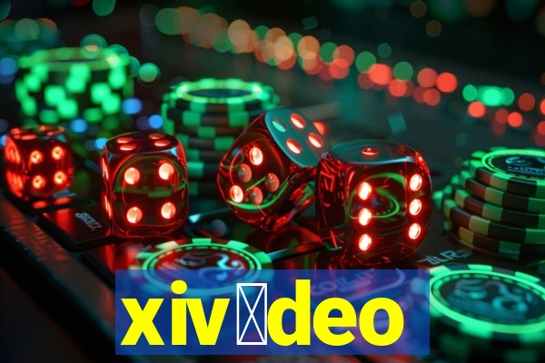 xiv铆deo