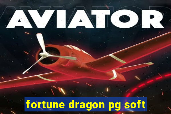 fortune dragon pg soft