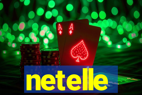 netelle