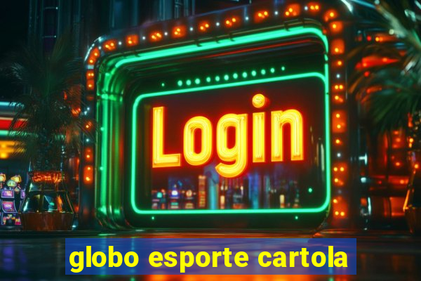 globo esporte cartola