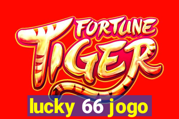 lucky 66 jogo