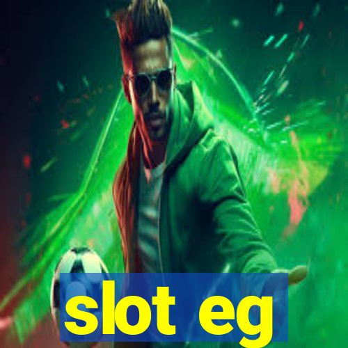 slot eg