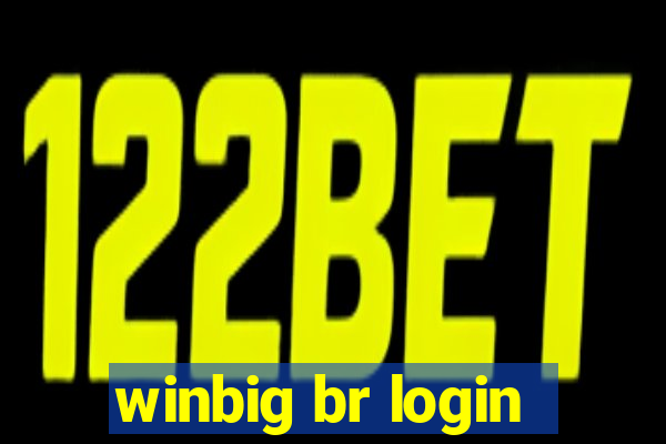 winbig br login