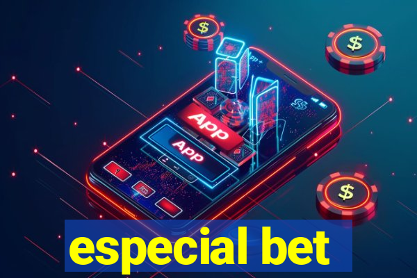 especial bet