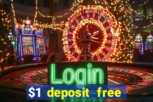 $1 deposit free spins casino