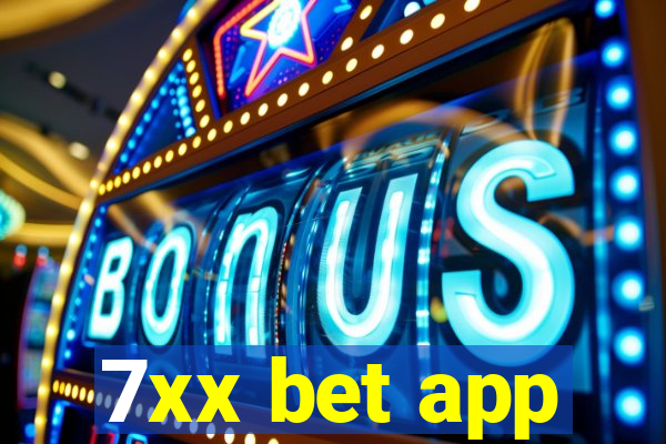 7xx bet app