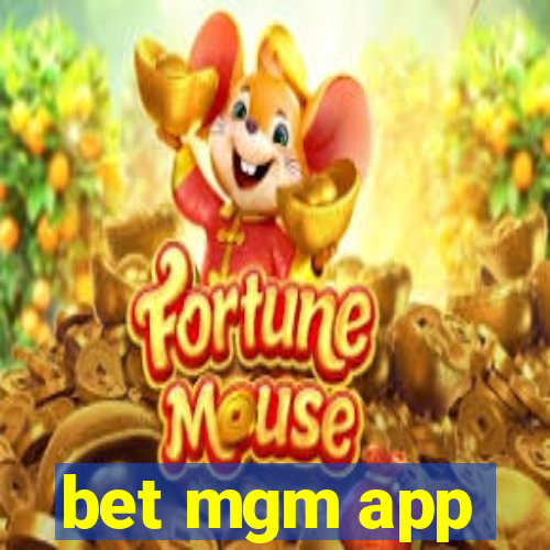 bet mgm app