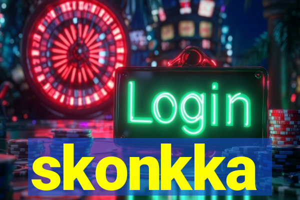 skonkka