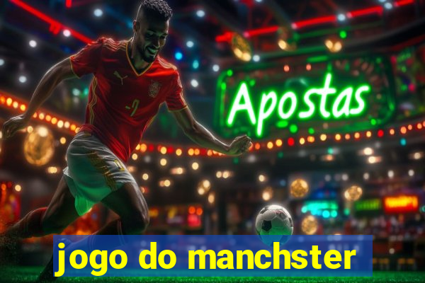 jogo do manchster