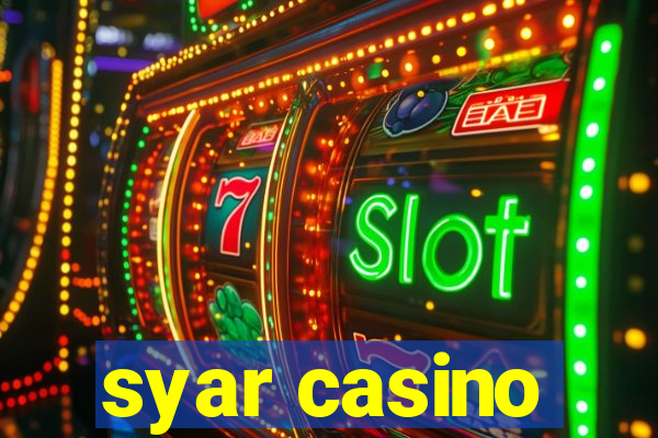 syar casino