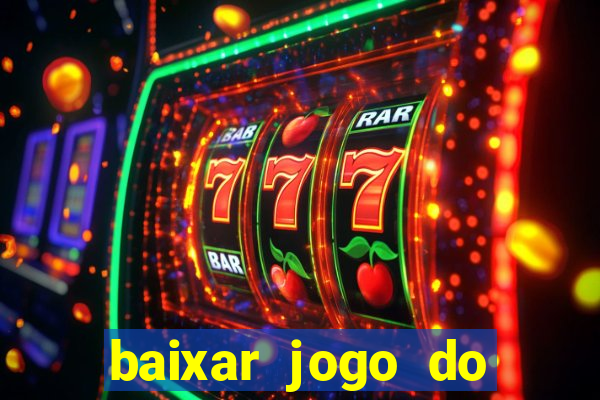 baixar jogo do tigre plataforma nova