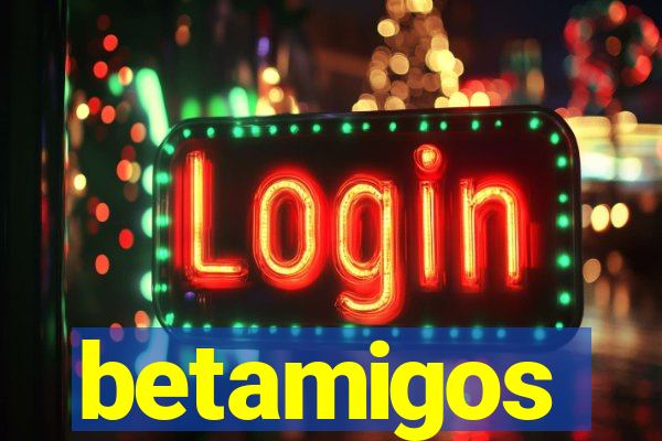 betamigos