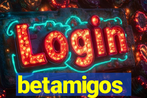 betamigos