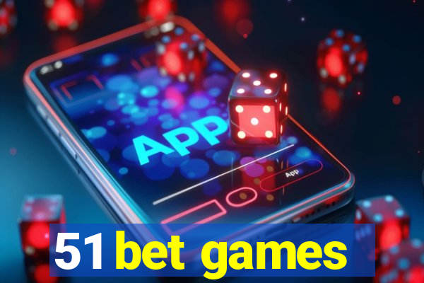 51 bet games