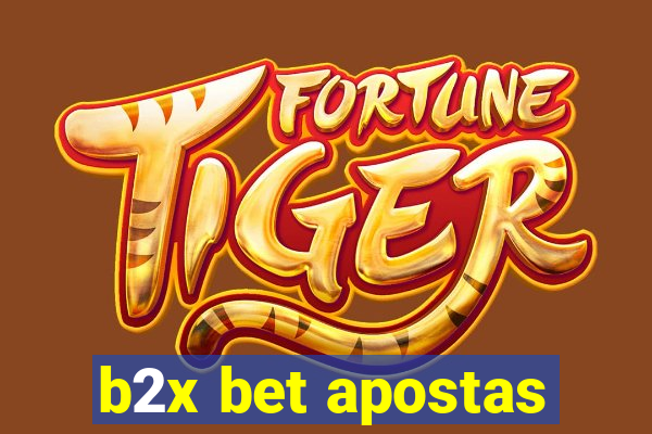 b2x bet apostas