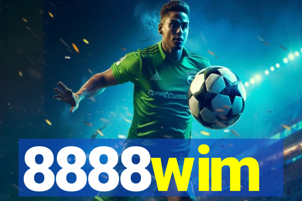 8888wim