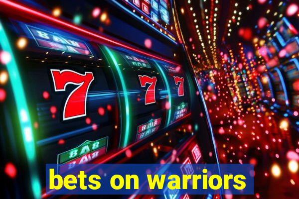 bets on warriors