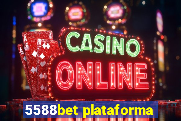 5588bet plataforma