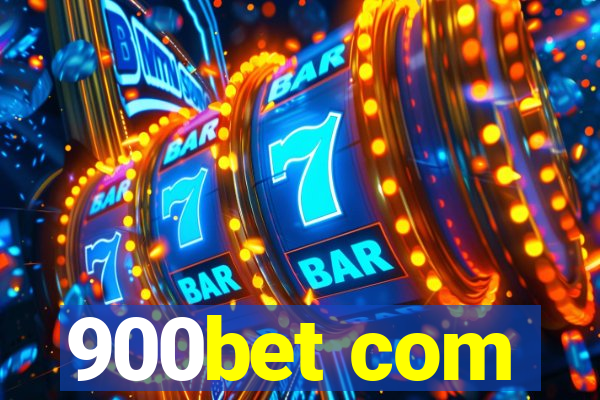 900bet com