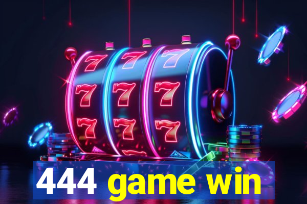 444 game win