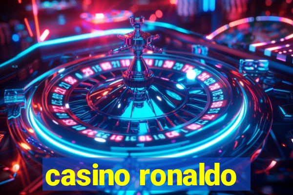 casino ronaldo