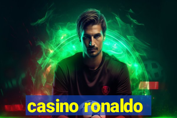 casino ronaldo