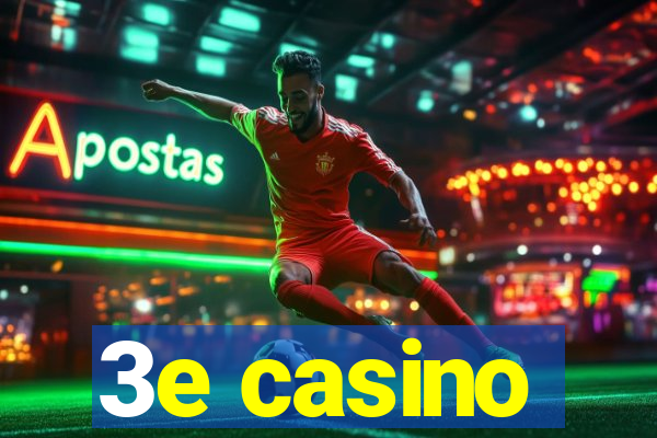 3e casino