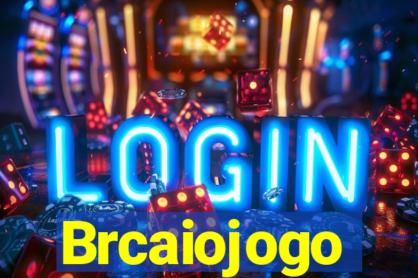 Brcaiojogo