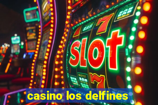 casino los delfines