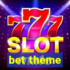 bet theme