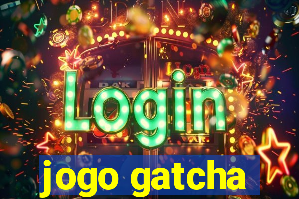 jogo gatcha