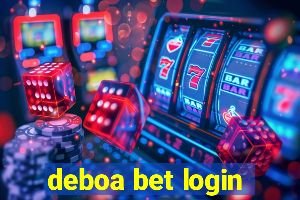 deboa bet login