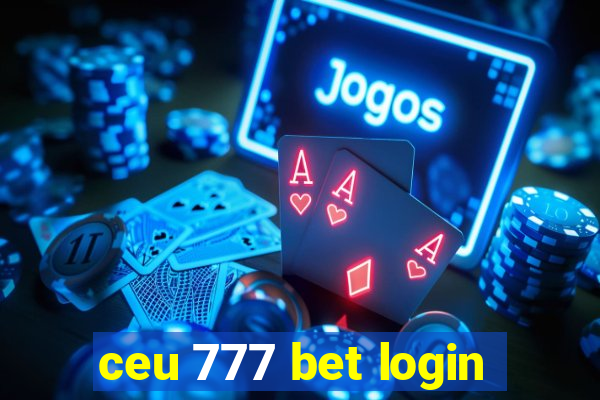 ceu 777 bet login