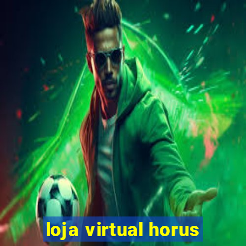 loja virtual horus