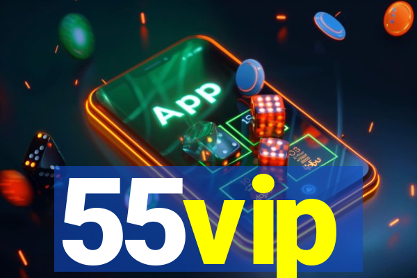 55vip