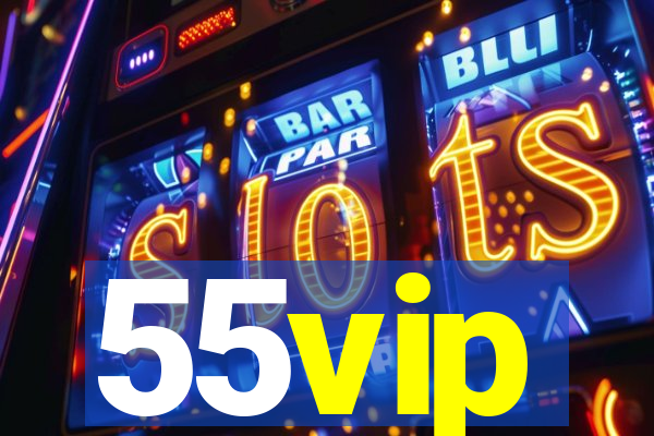 55vip