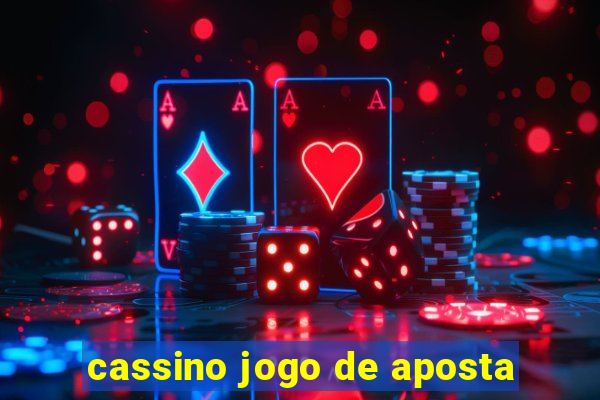 cassino jogo de aposta