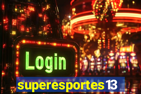 superesportes13.bet