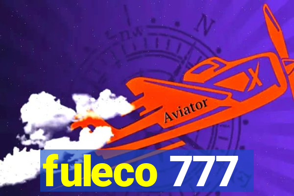 fuleco 777