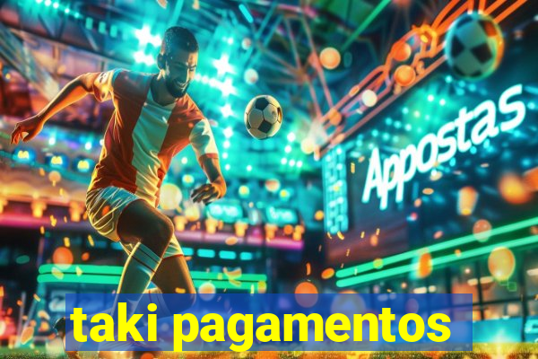 taki pagamentos