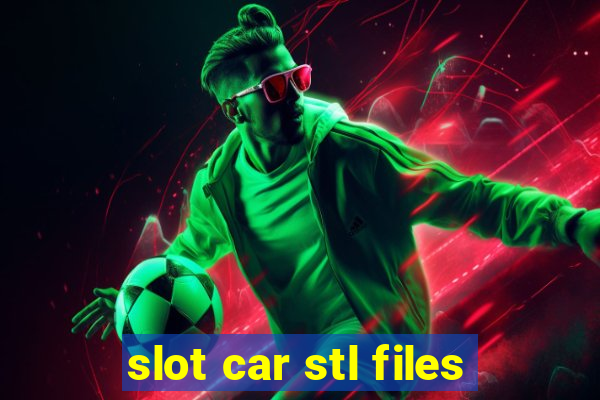 slot car stl files