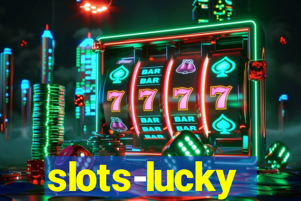 slots-lucky