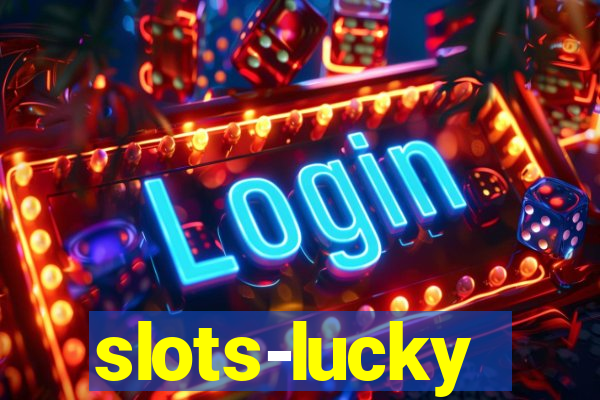 slots-lucky