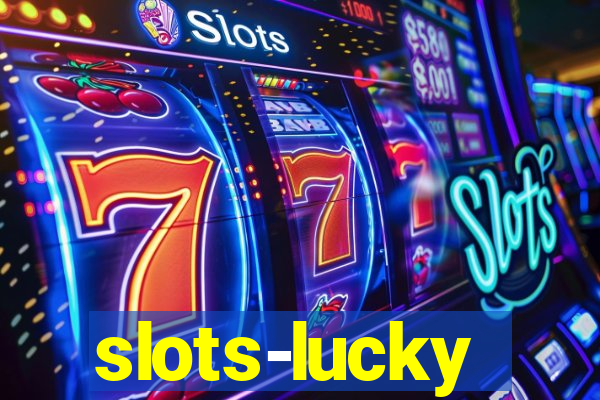 slots-lucky