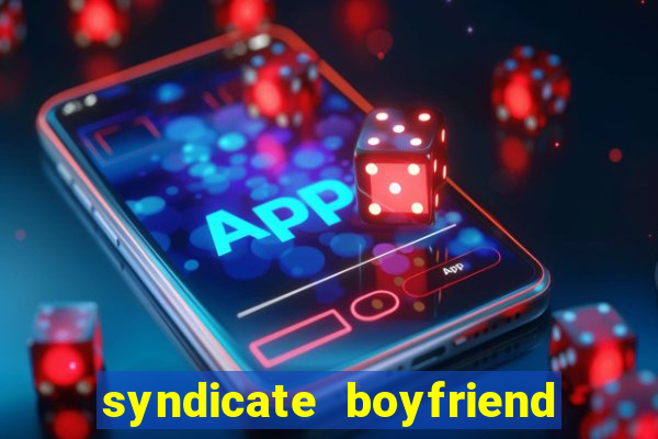 syndicate boyfriend gem heist mod apk