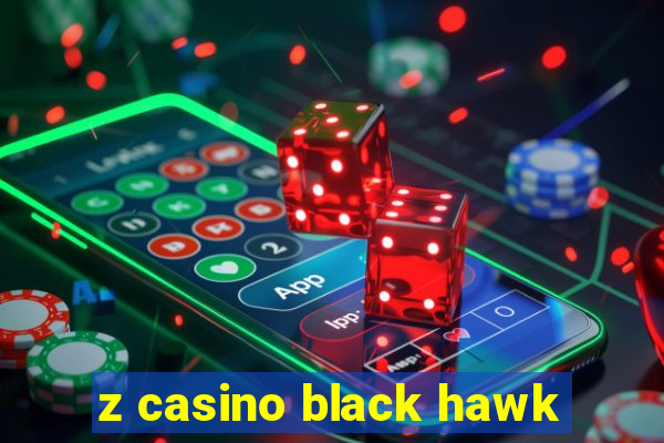 z casino black hawk